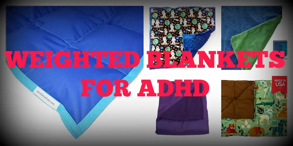 Weighted Blankets for ADHD - 5 Best Therapeutic Blankets for Kids