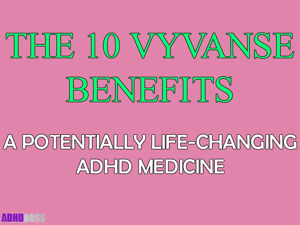 Vyvanse Benefits Featured Image