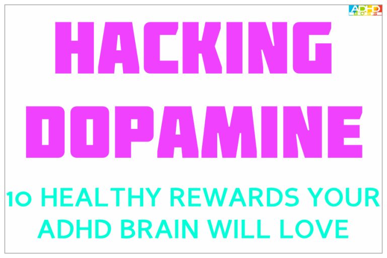 Hacking Dopamine - 10 Healthy Rewards Your ADHD Brain Will Love