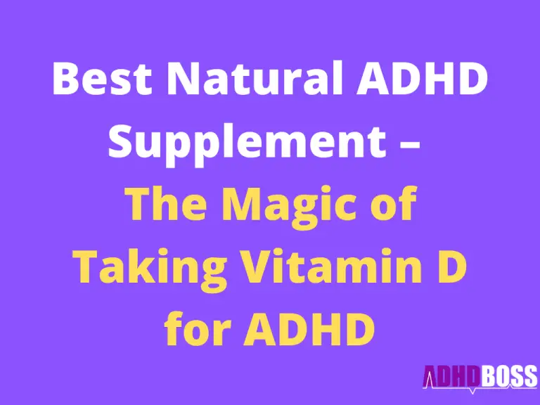 Best Natural ADHD Supplement The Magic of Taking Vitamin D for ADHD